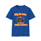 My Brain Is Full Of Game Cheats T-Shirt