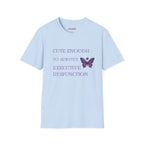 Cute Enough To Survive Executive Dysfunction T-Shirt