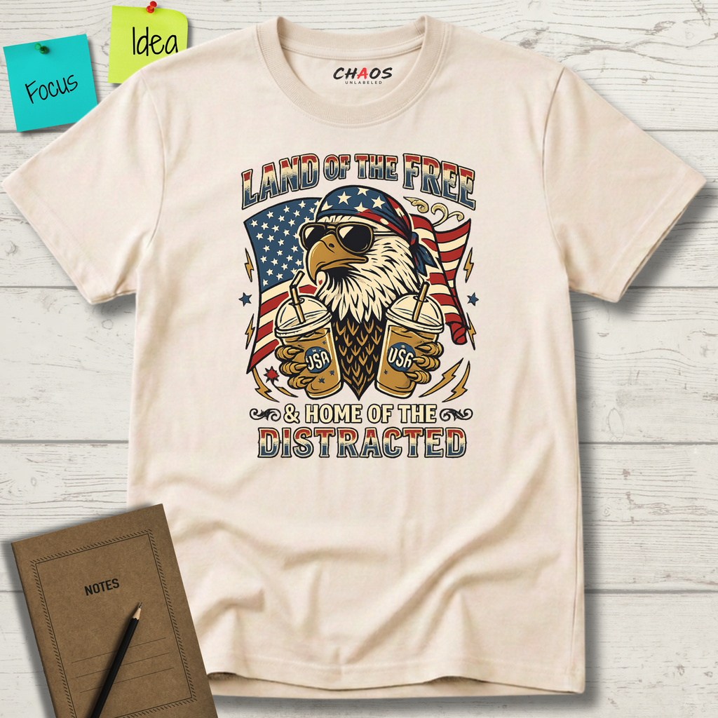 Land Of The Free And Home Of The Distracted T-Shirt