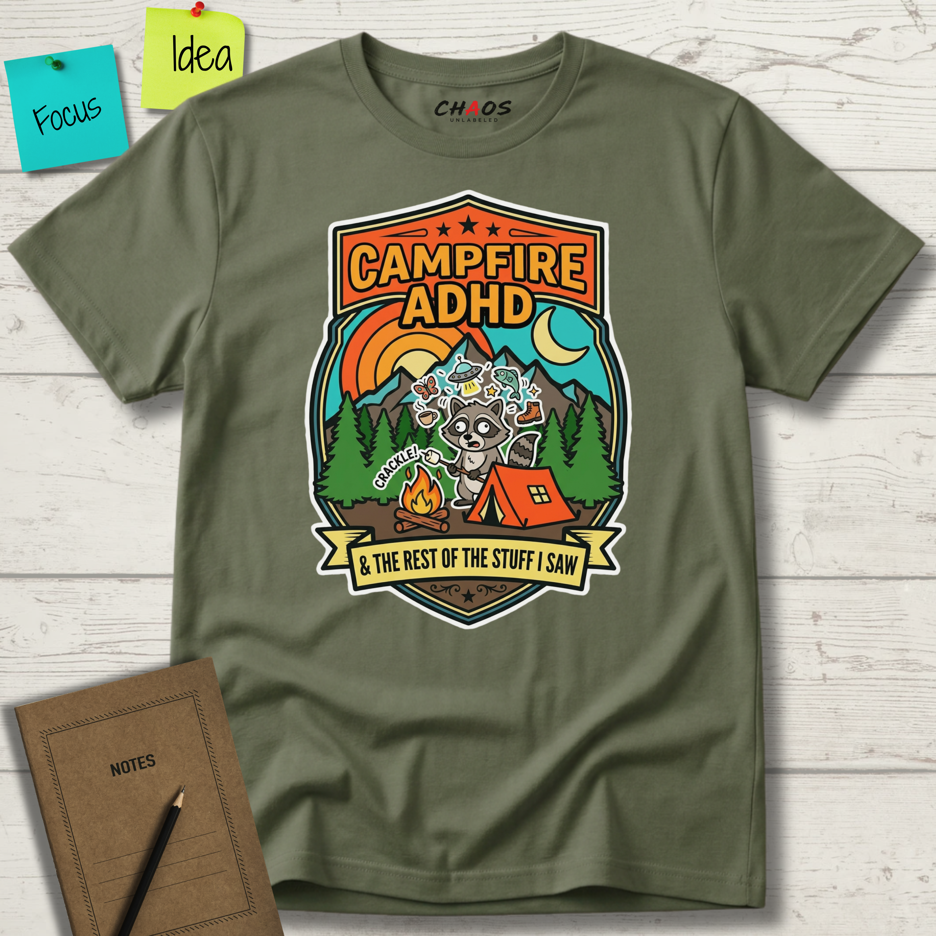 Campfire ADHD and the rest of the staff I saw T-Shirt