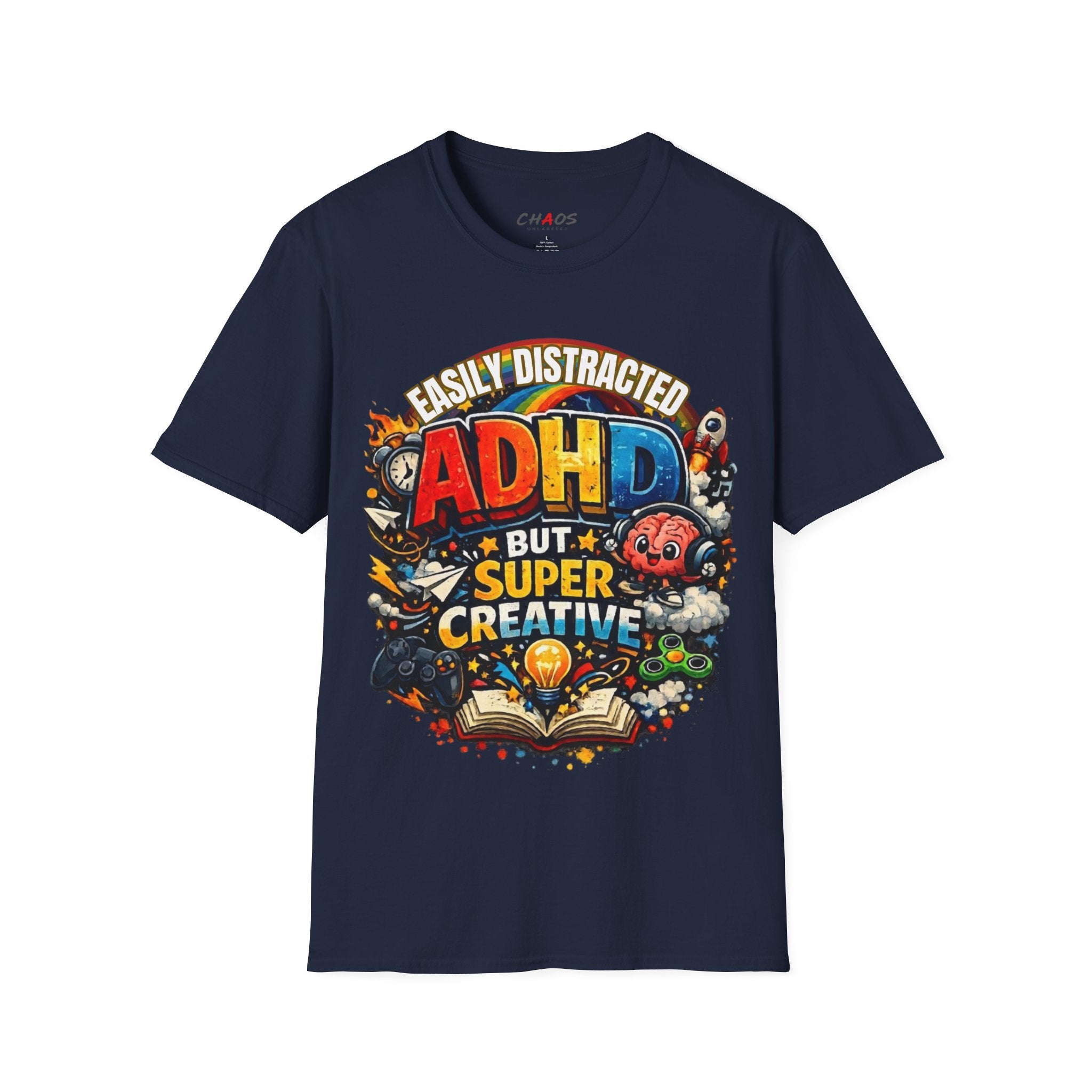 EASILY DISTRACTED BUT SUPER CREATIVE T-Shirt