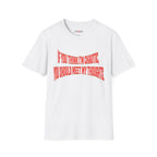 If You Think I’m Chaotic, You Should Meet My Thoughts T-Shirt