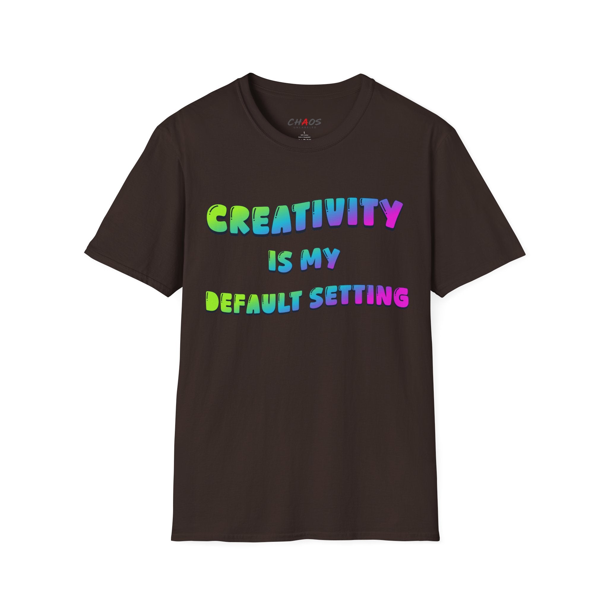 Creativity is my Default Setting T-Shirt