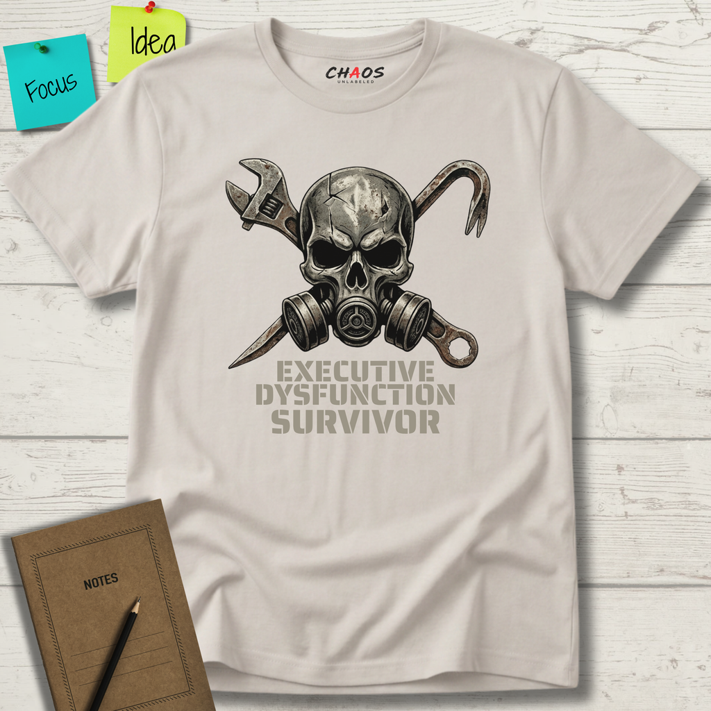 Executive Dysfunction Survivor T-Shirt