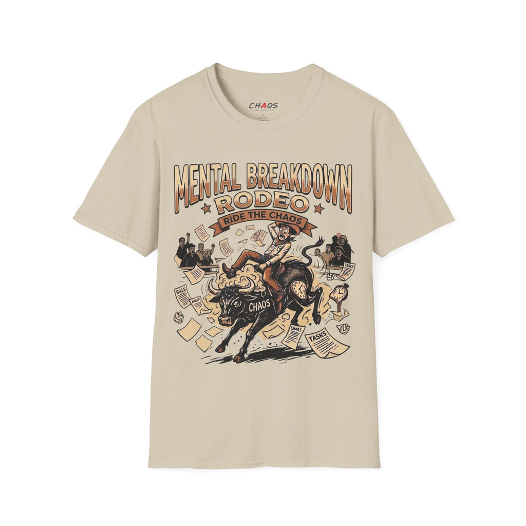 Mental Breakdown Rodeo. Ride the Chaos T-Shirt