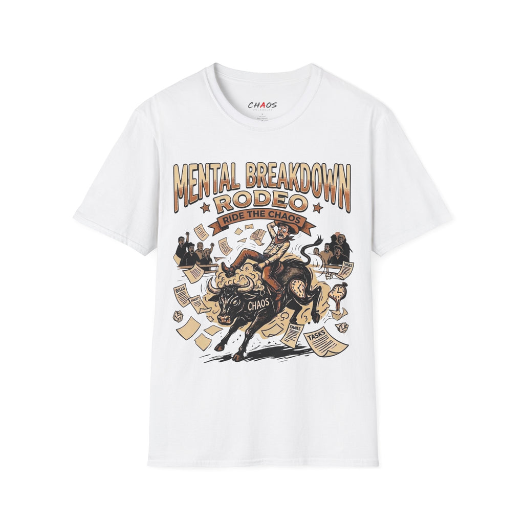 Mental Breakdown Rodeo. Ride the Chaos T-Shirt