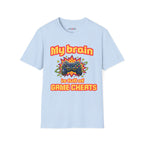 My Brain Is Full Of Game Cheats T-Shirt