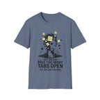 My Brain Has Too Many Tabs Open T-Shirt