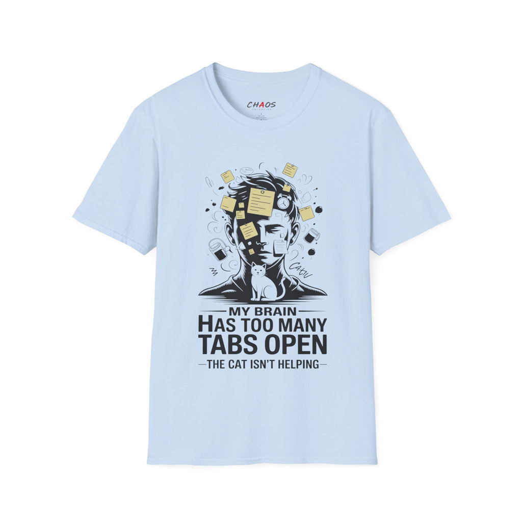 My Brain Has Too Many Tabs Open T-Shirt