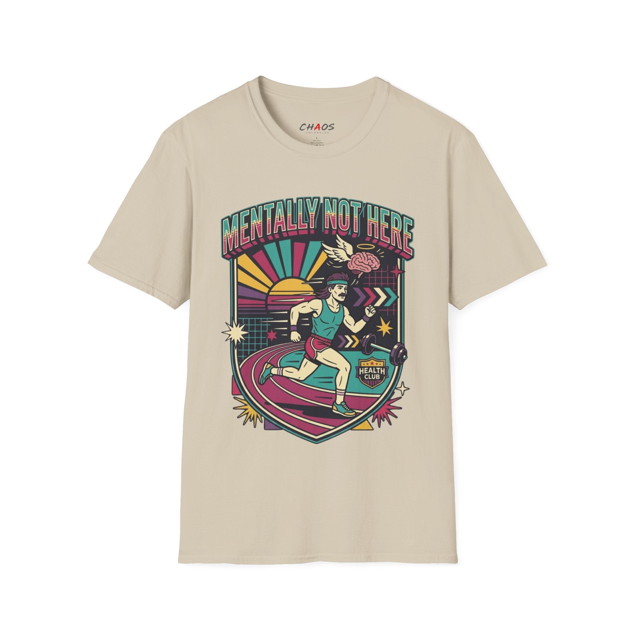 Mentally Not Here T-Shirt