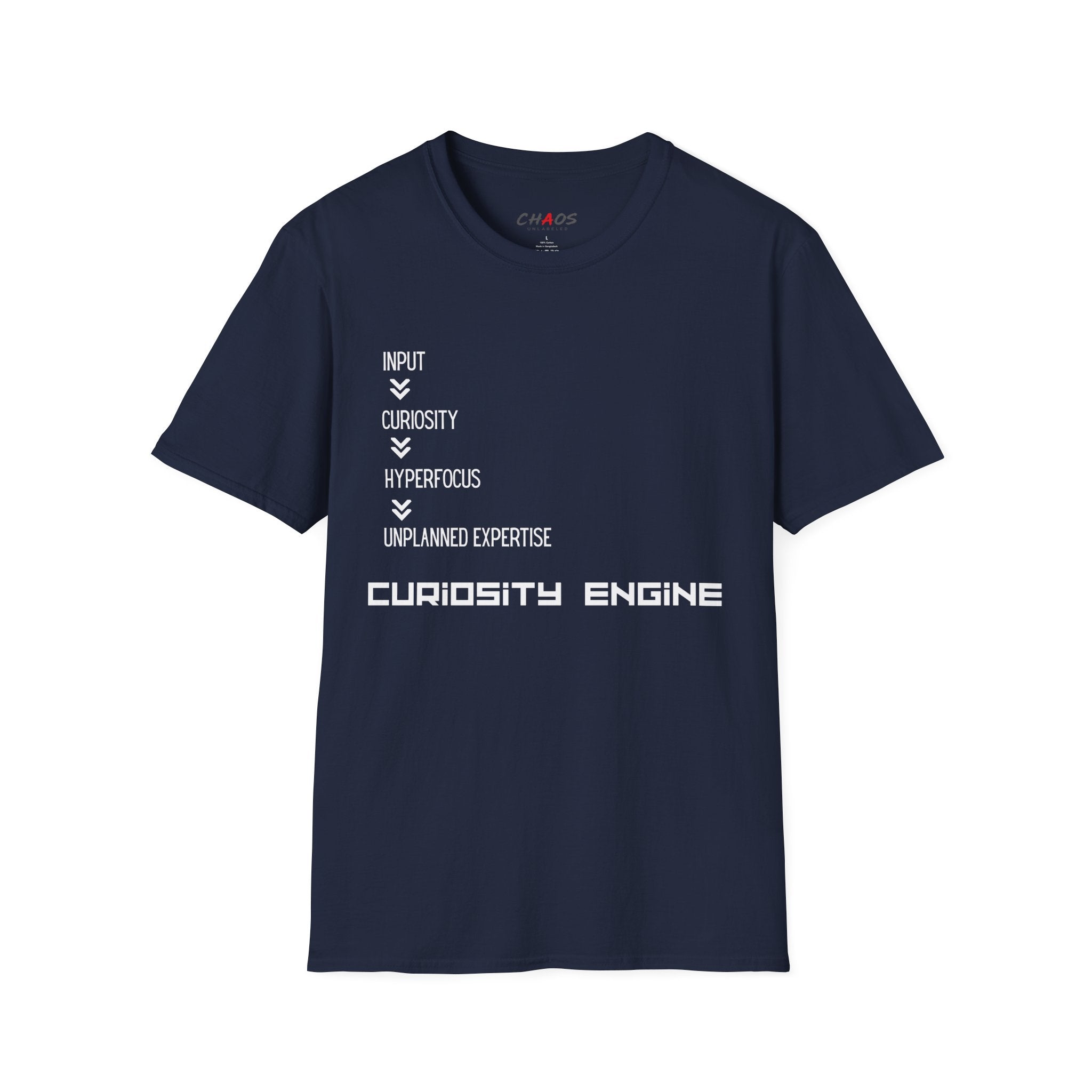 INPUT. Curiosity. Hyperfocus. Unplanned Expertise. Curiosity Engine T-Shirt