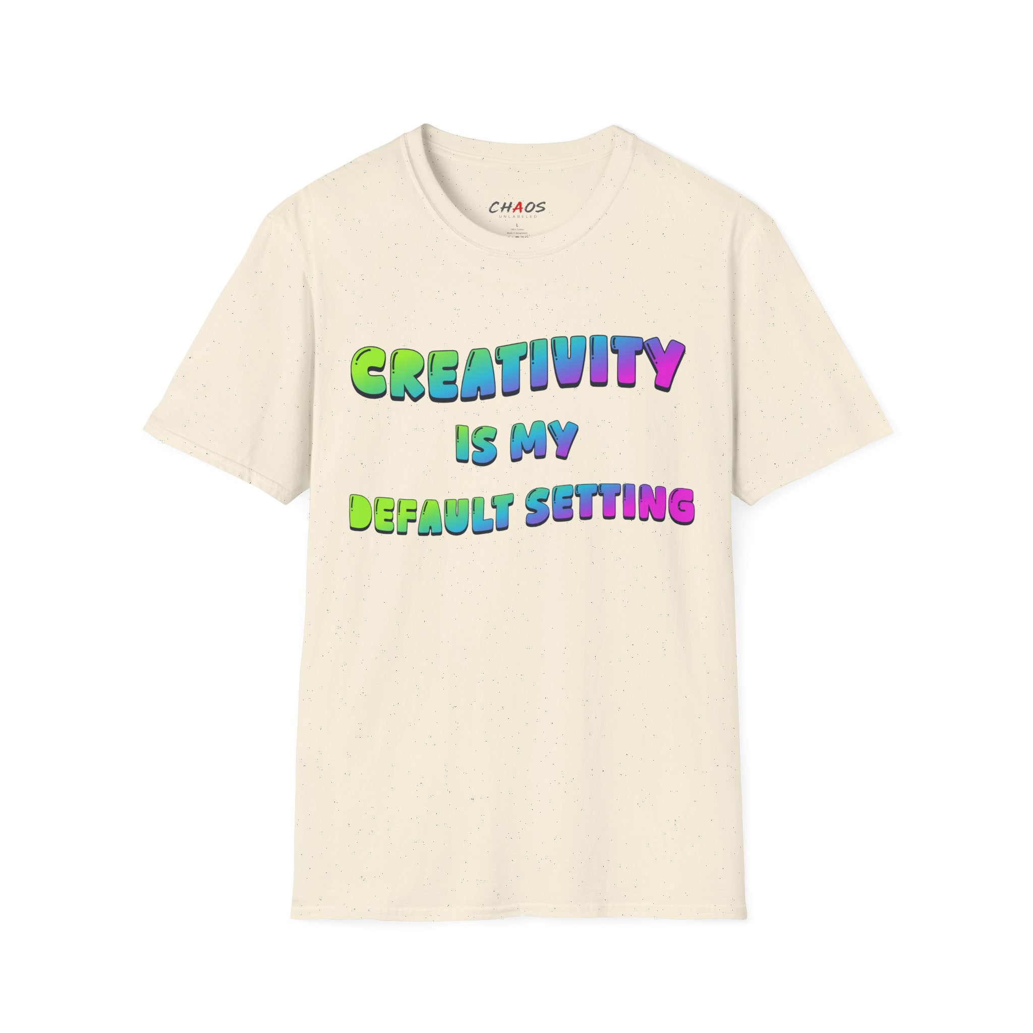 Creativity is my Default Setting T-Shirt