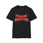 If You Think I’m Chaotic, You Should Meet My Thoughts T-Shirt