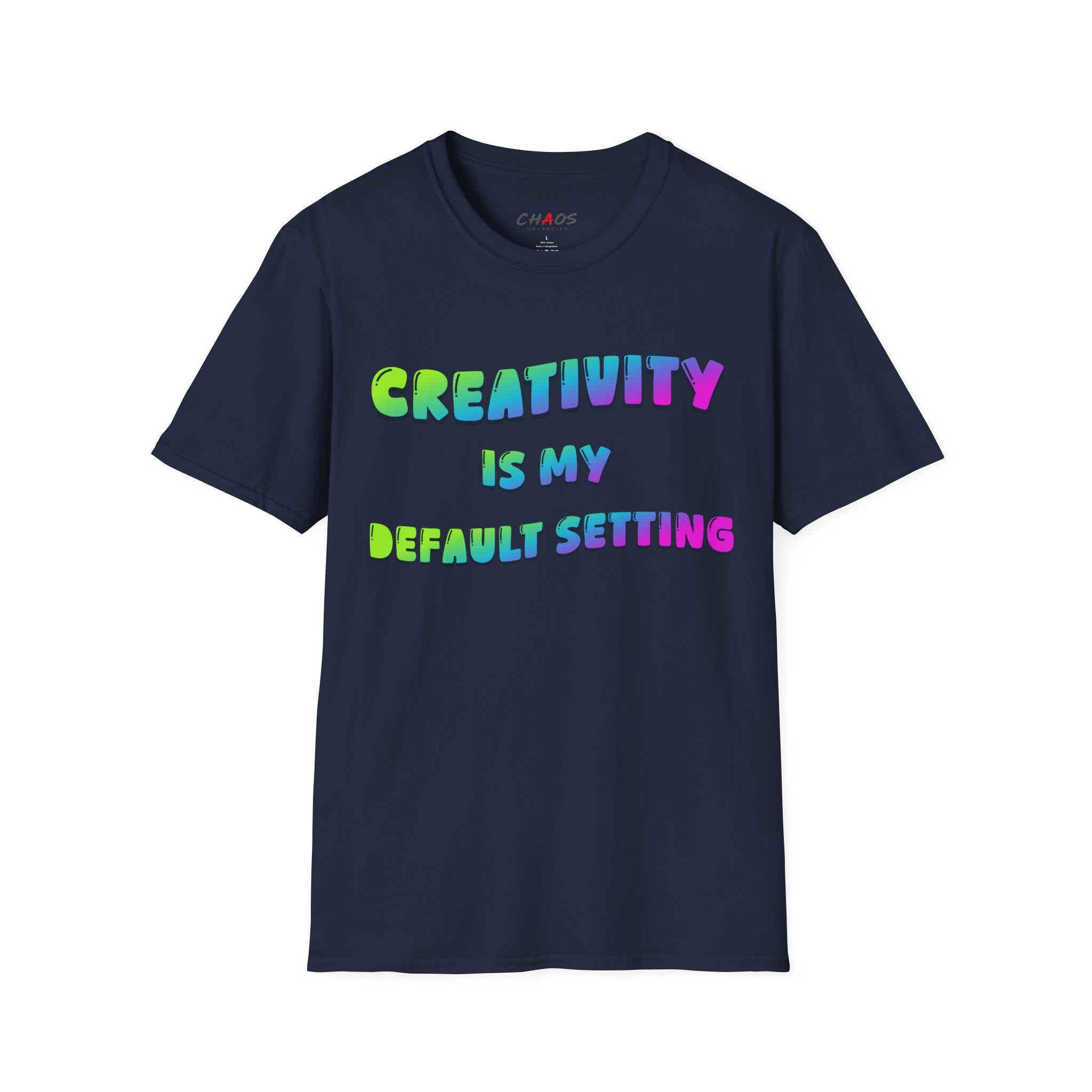 Creativity is my Default Setting T-Shirt