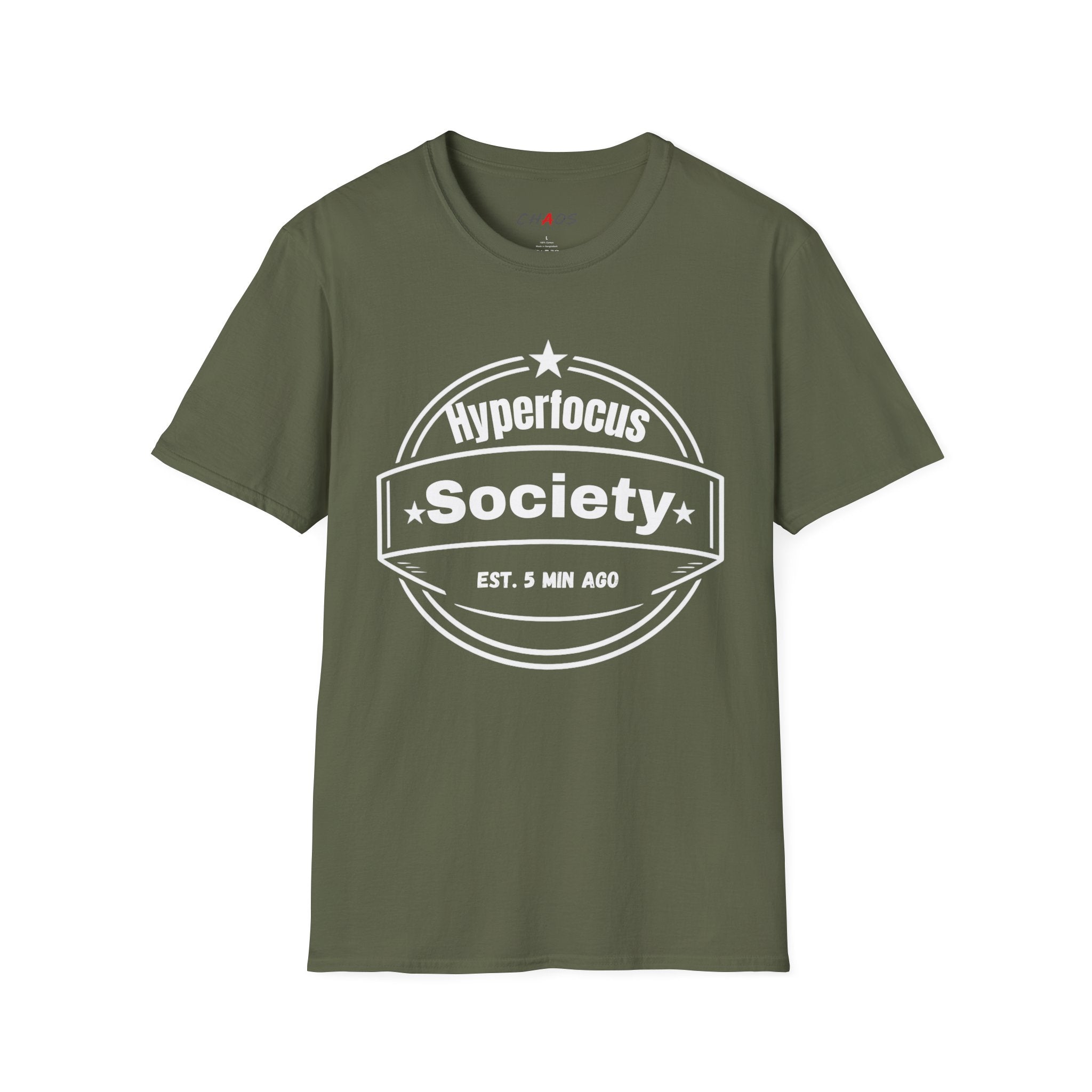 Hyperfocus Society EST. 5 MIN AGO T-Shirt
