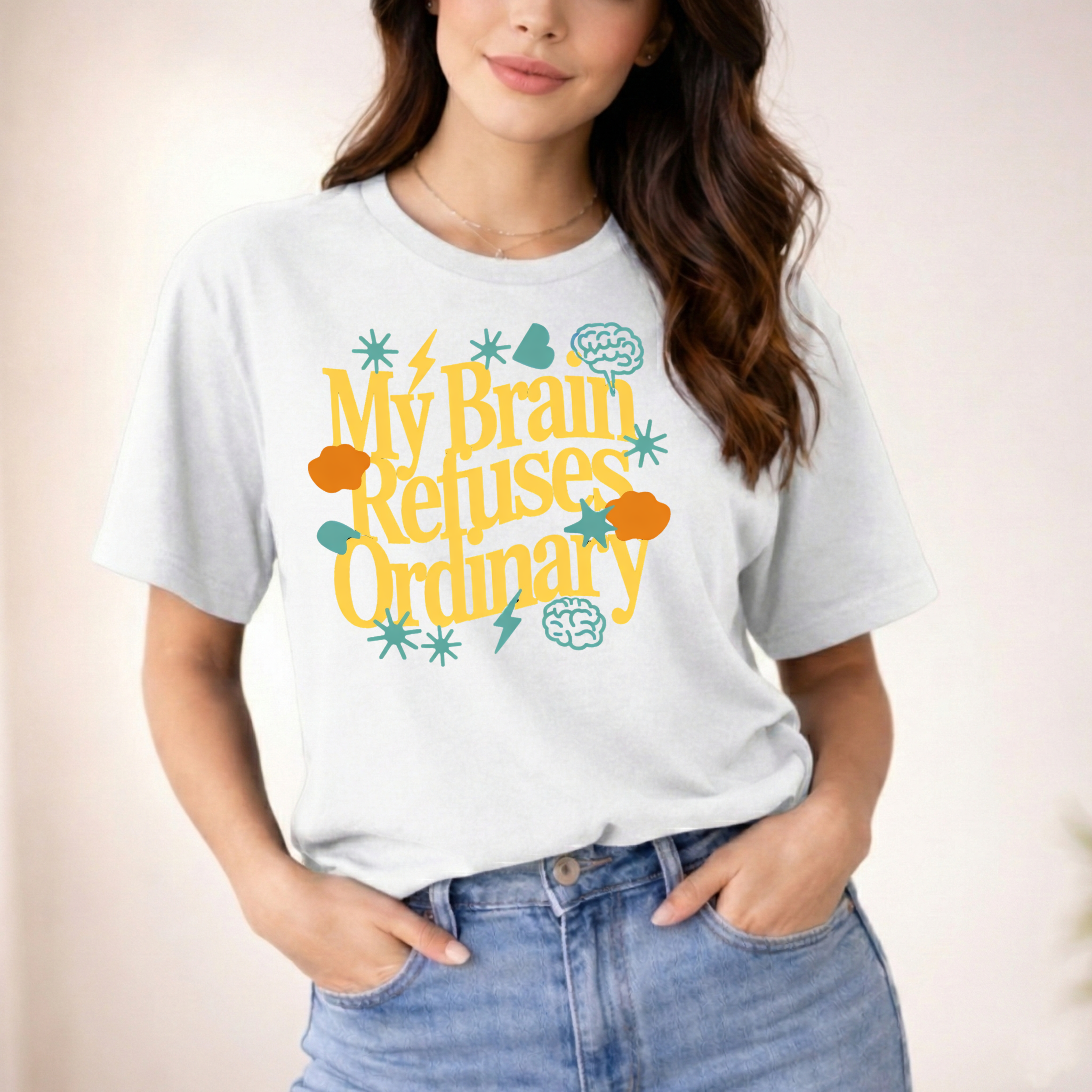 My Brain Refuses Ordinary T-Shirt