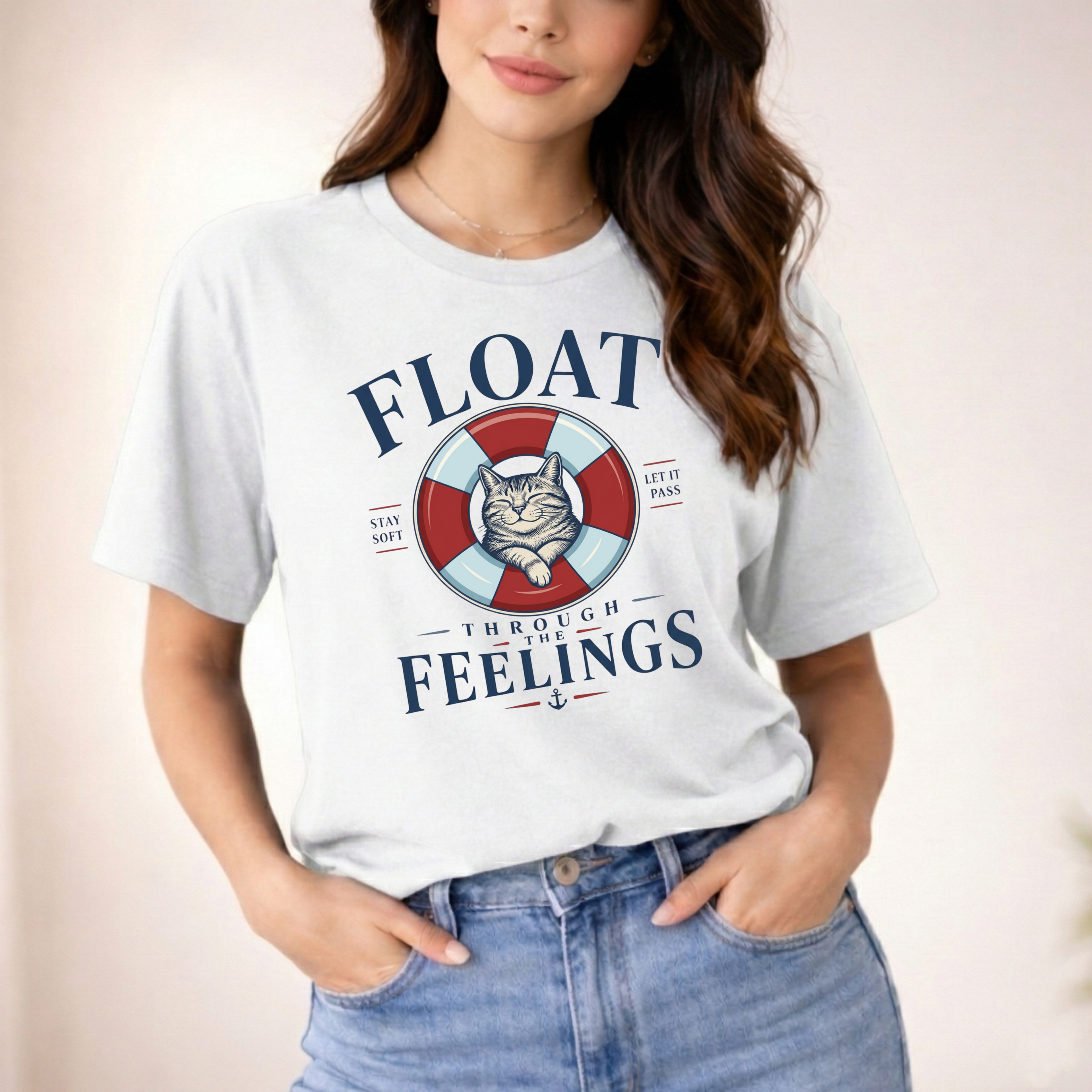 FLOATH THROUGH THE FEELINGS STAY SOFT LET IS PASS T-SHIRT