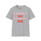 If You Think I’m Chaotic, You Should Meet My Thoughts T-Shirt