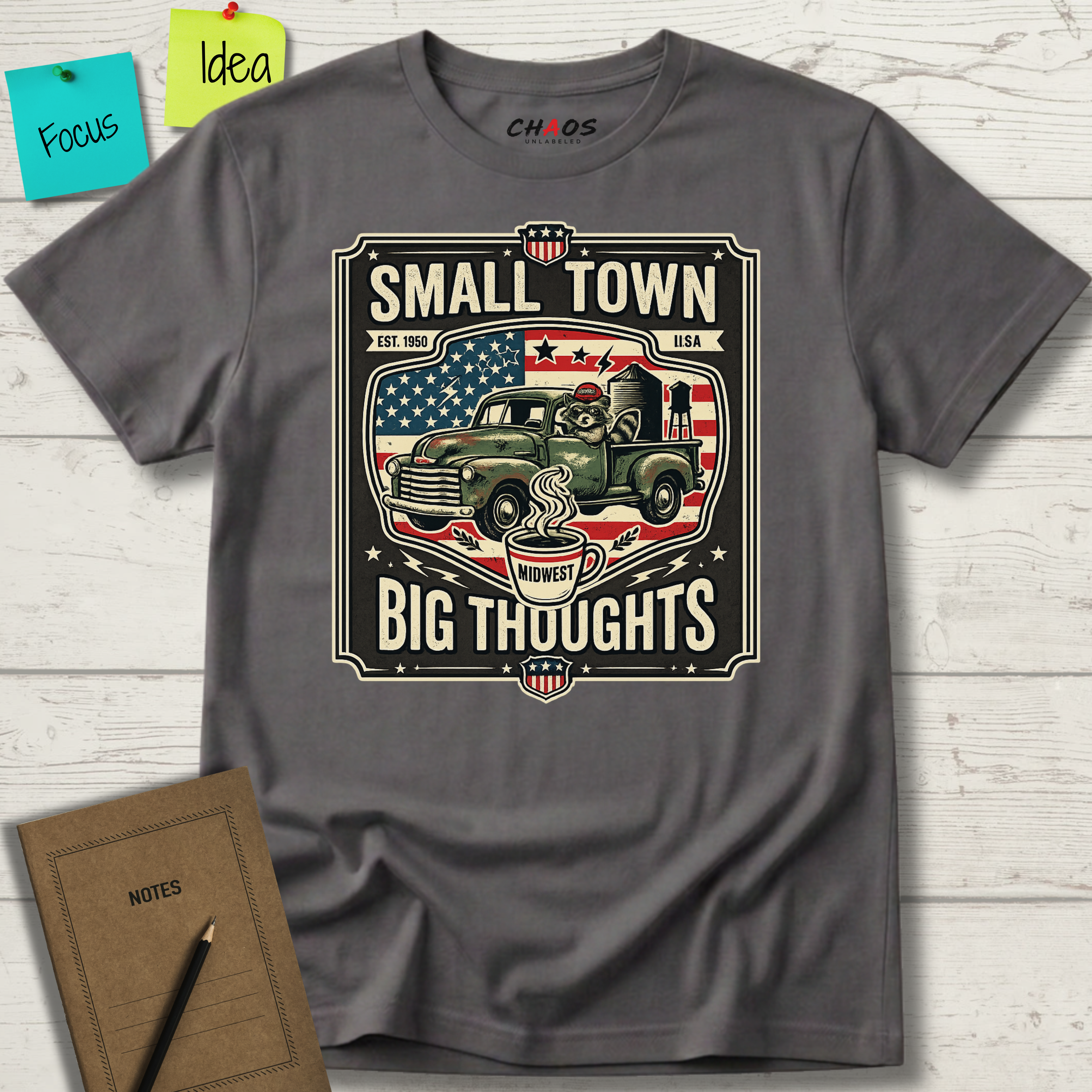Small Town Big Thoughts T-Shirt