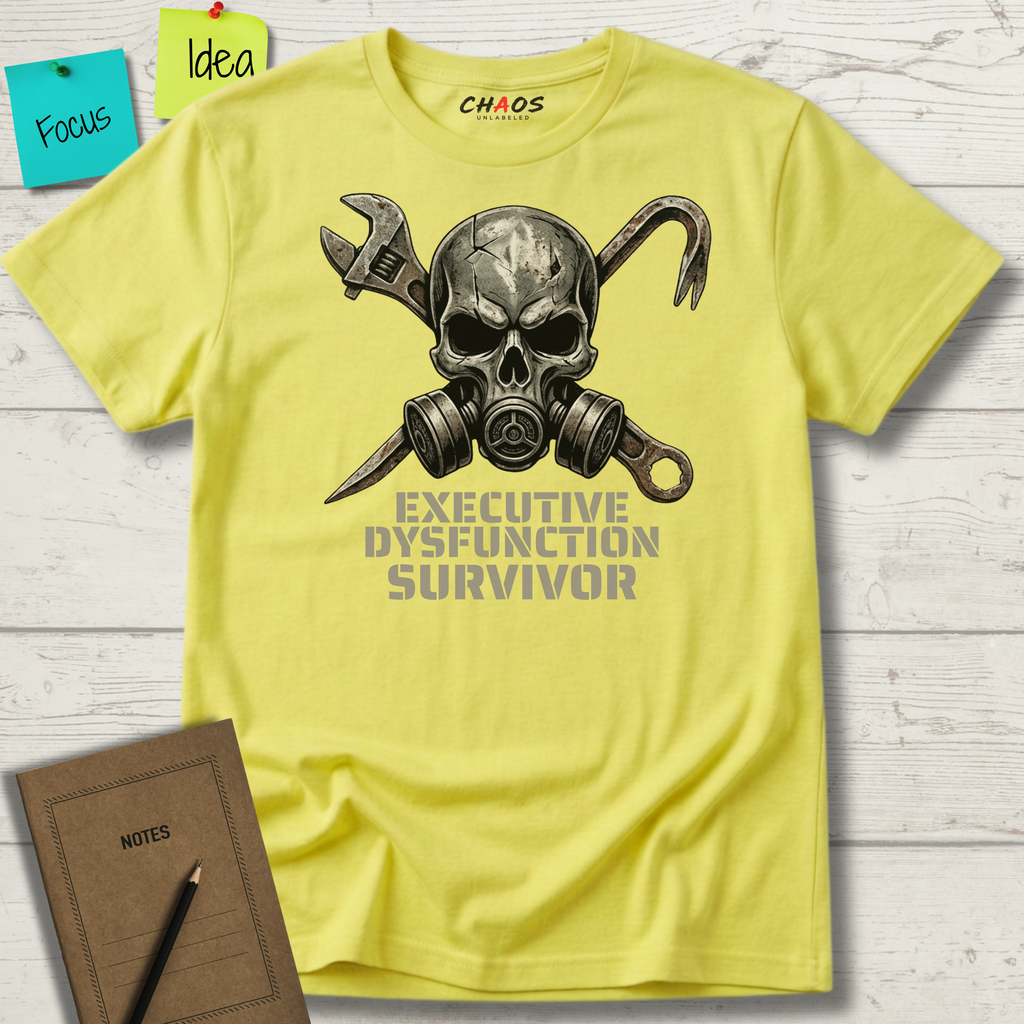 Executive Dysfunction Survivor T-Shirt