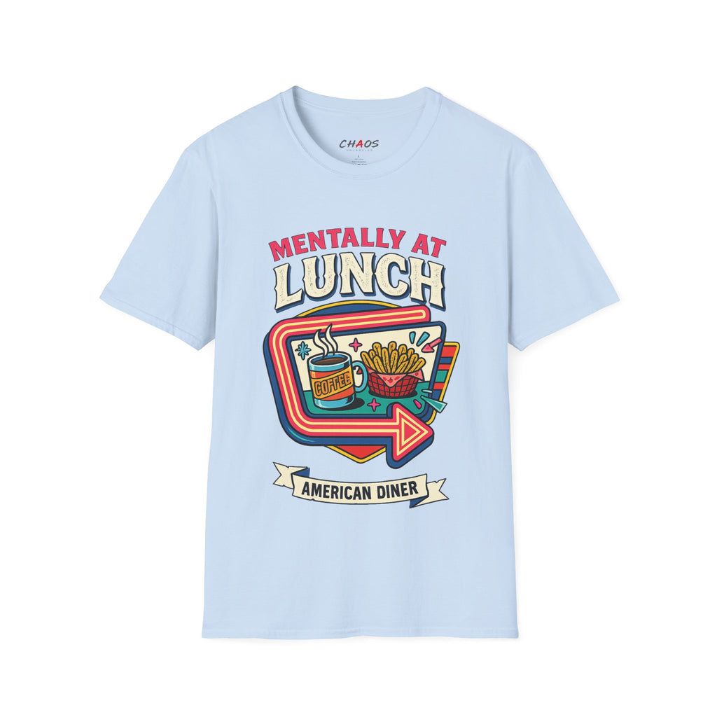 Mentally At Lunch. American Diner T-Shirt
