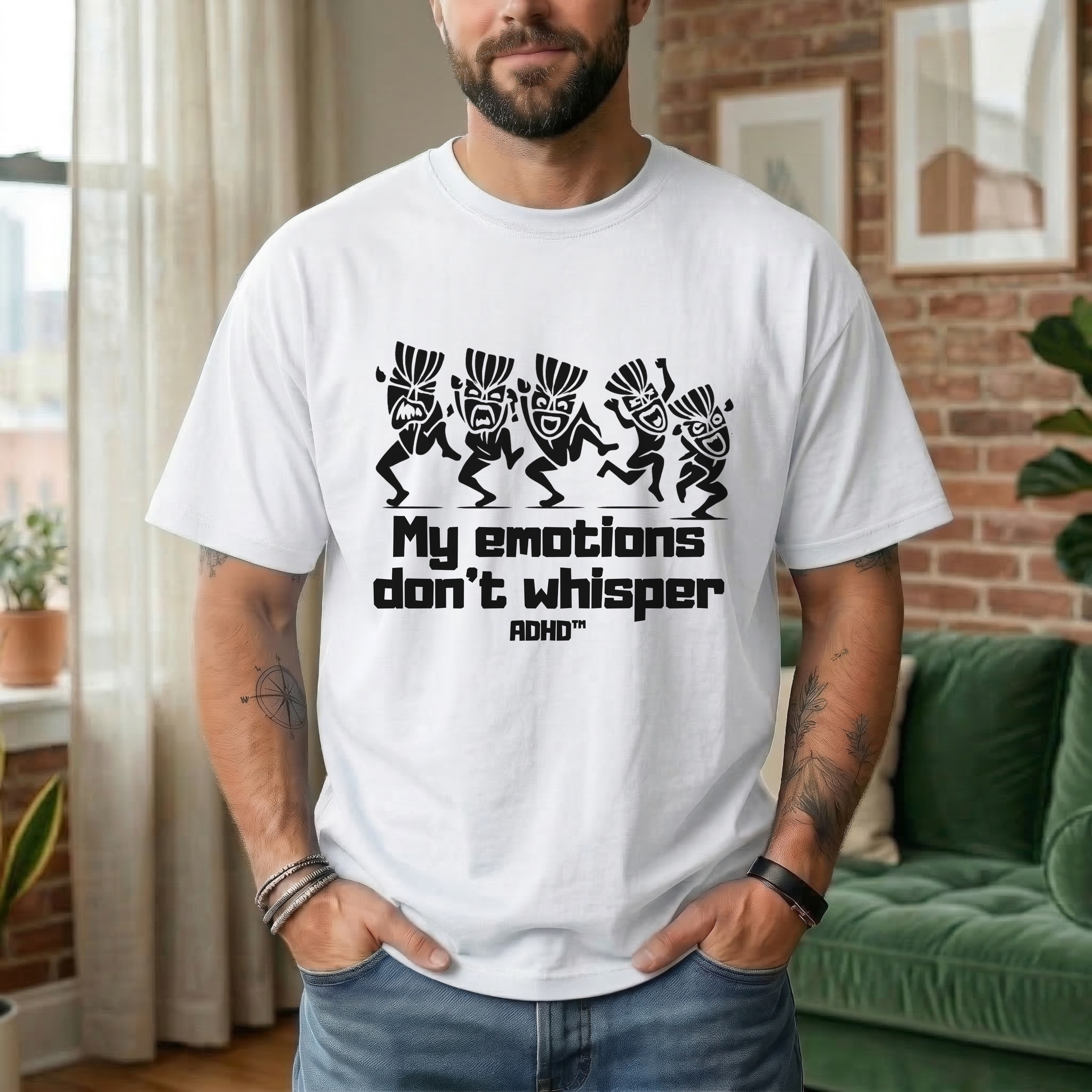 MY EMOTIONS DON'T WHISPER T-SHIRT