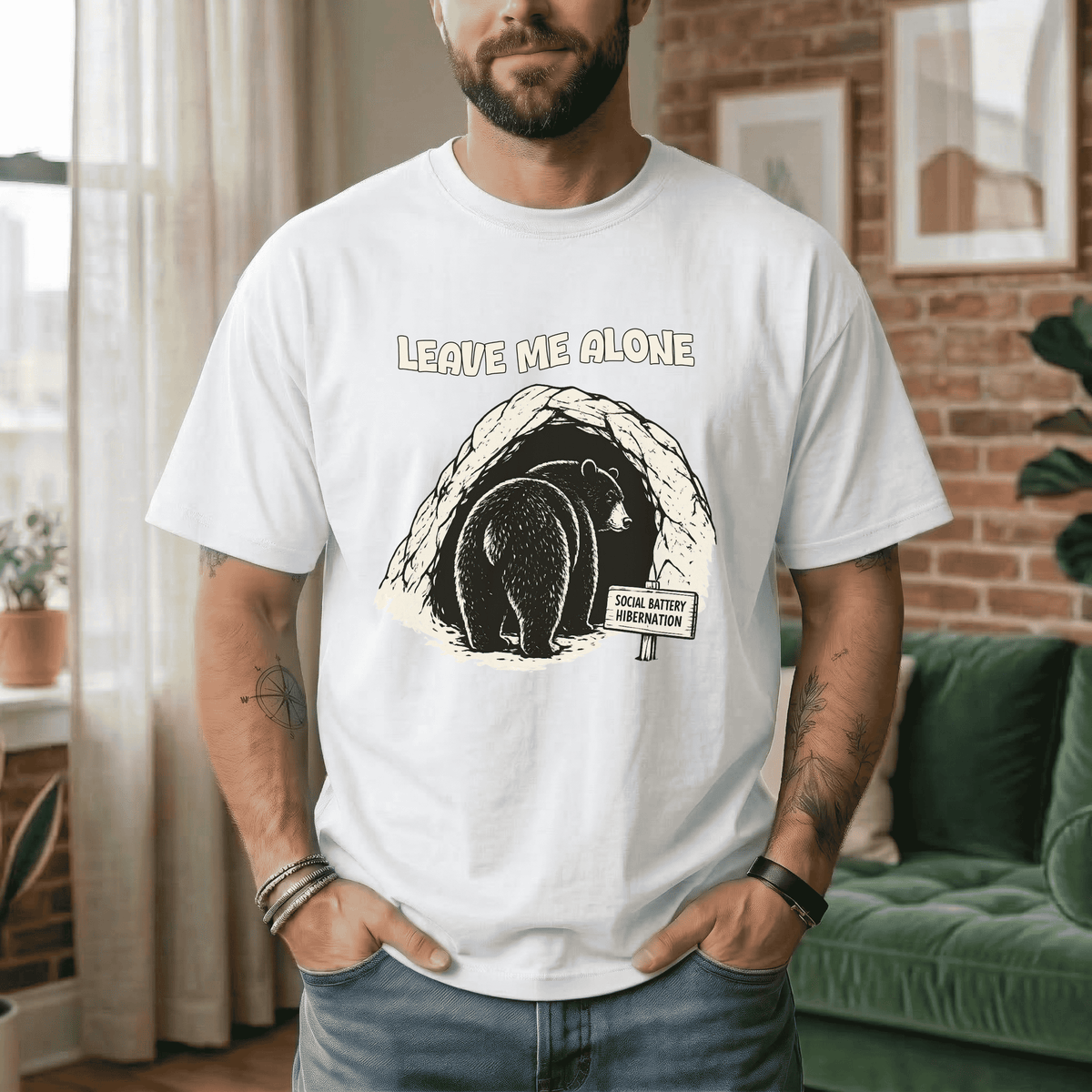 LEAVE ME ALONE SOCIAL BATTERY HIBERNATION T-SHIRT