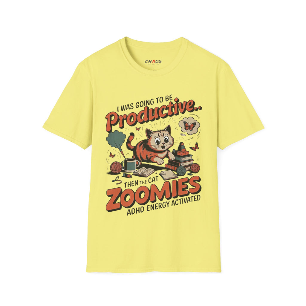 I Was Going To Be Productive Then The Cat Zoomies T-Shirt