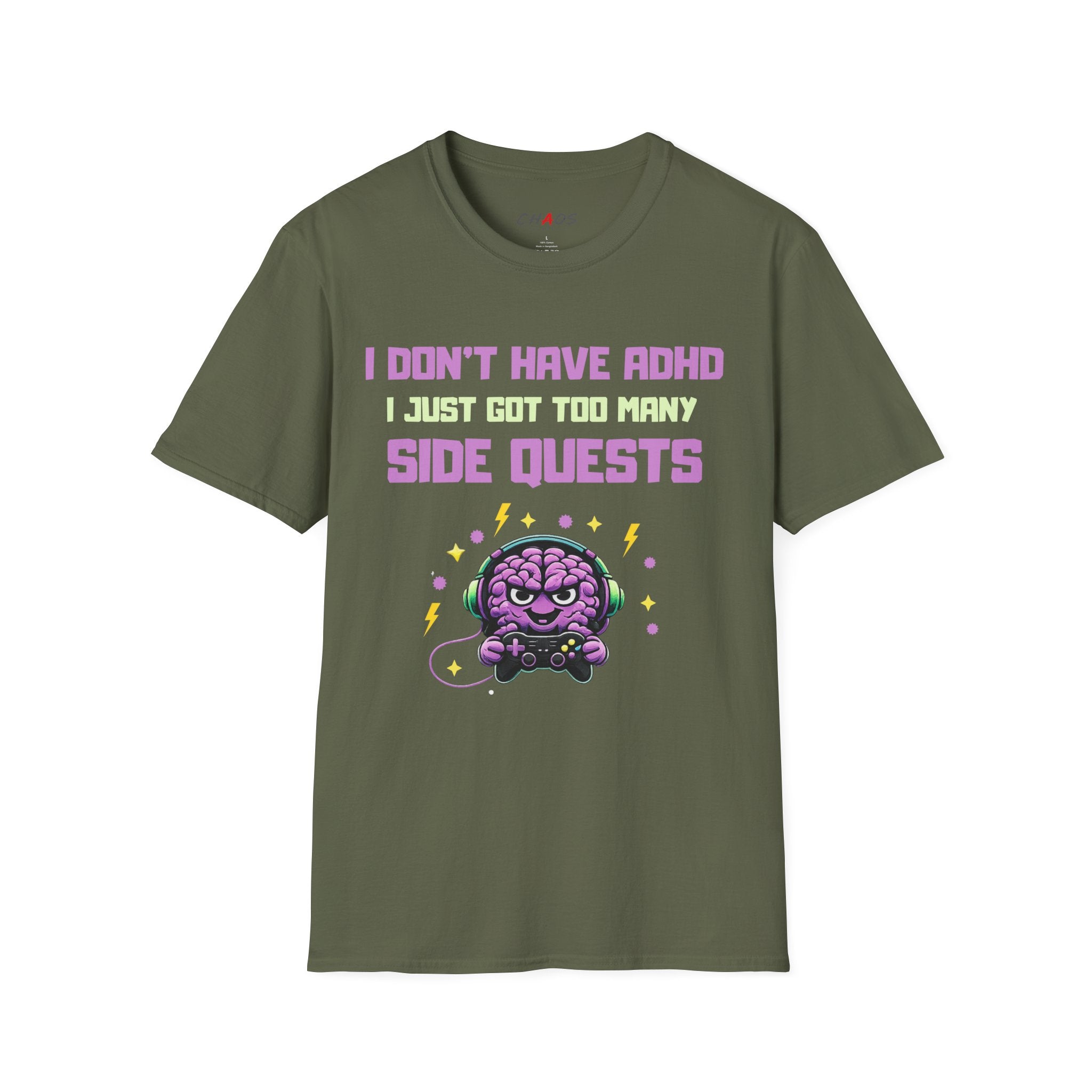 I DON’T HAVE ADHD. I Just Got Too Many Side Quests T-Shirt