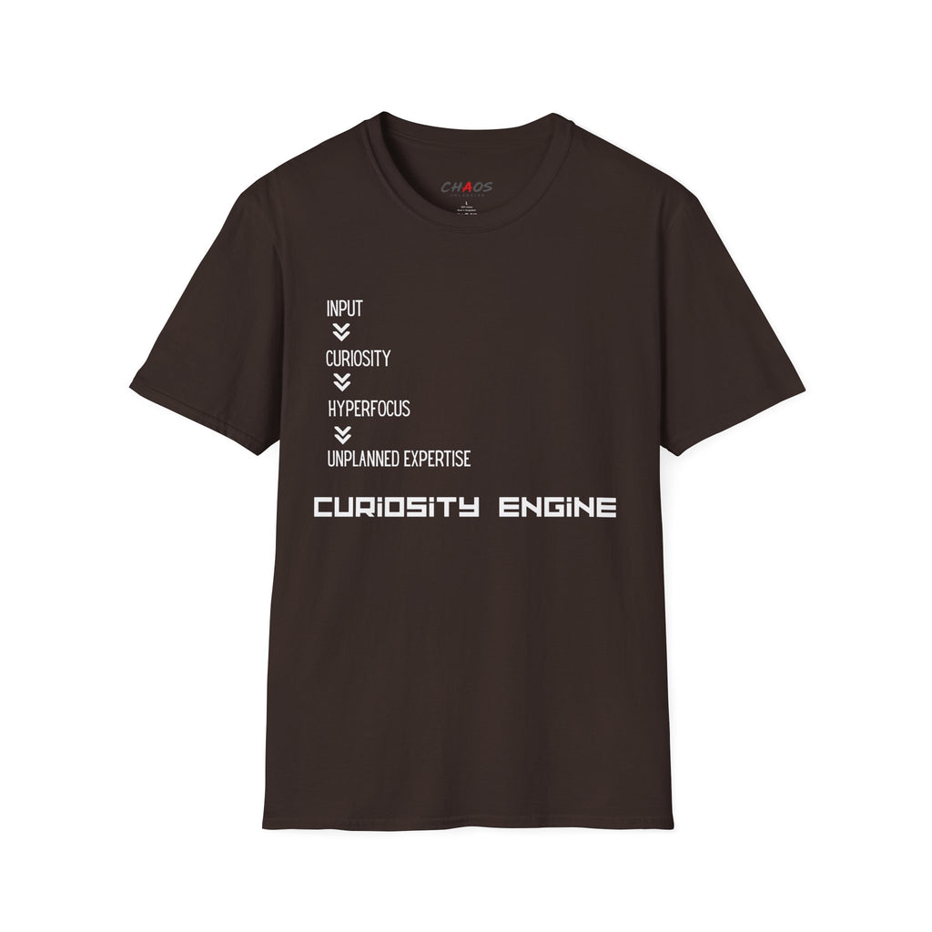 INPUT. Curiosity. Hyperfocus. Unplanned Expertise. Curiosity Engine T-Shirt