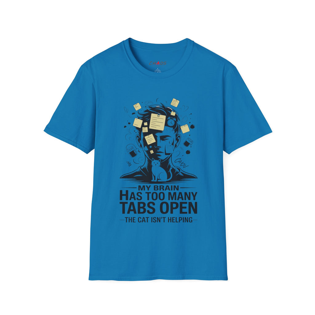 My Brain Has Too Many Tabs Open T-Shirt