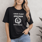 I SPEAK FLUENT SARCASM NATIVE LANGUAGE T-SHIRT