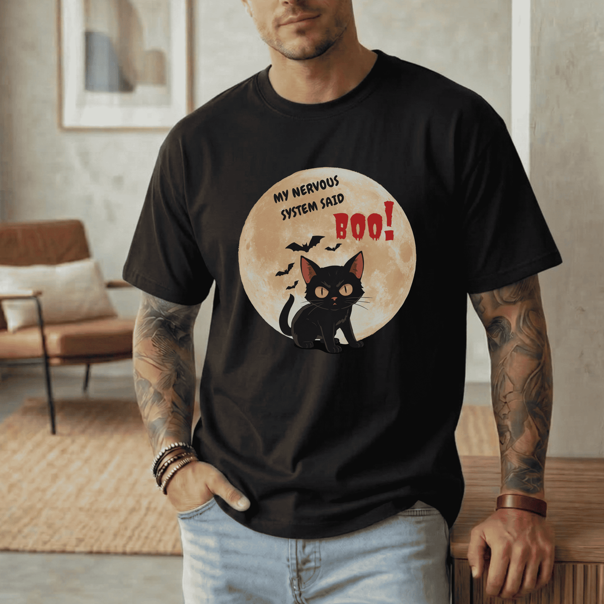 MY NERVOUS SYSTEM SAID BOO! T-SHIRT