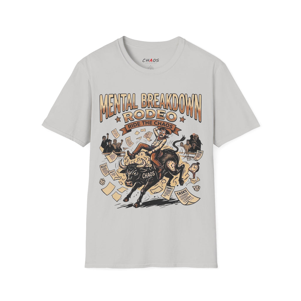 Mental Breakdown Rodeo. Ride the Chaos T-Shirt