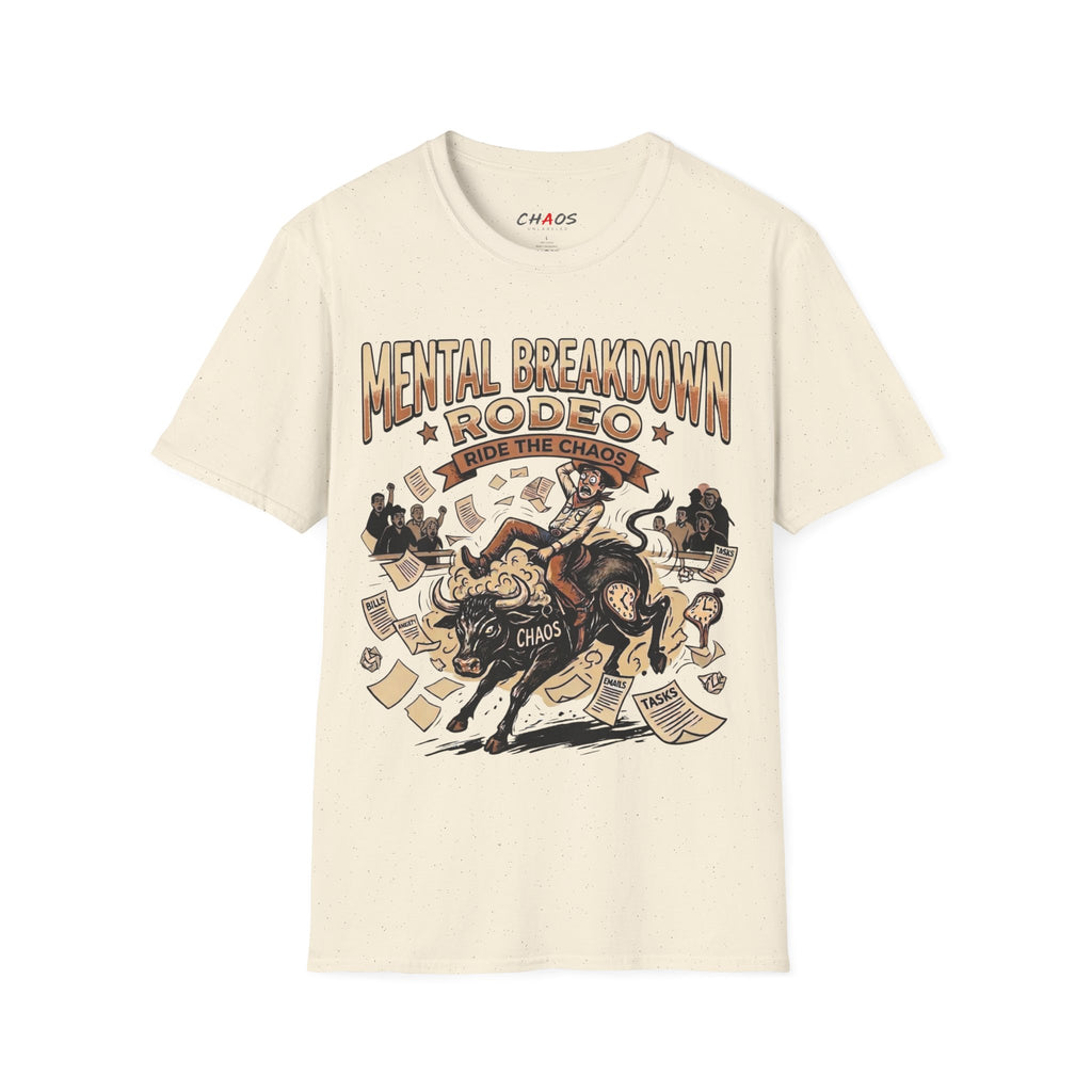 Mental Breakdown Rodeo. Ride the Chaos T-Shirt