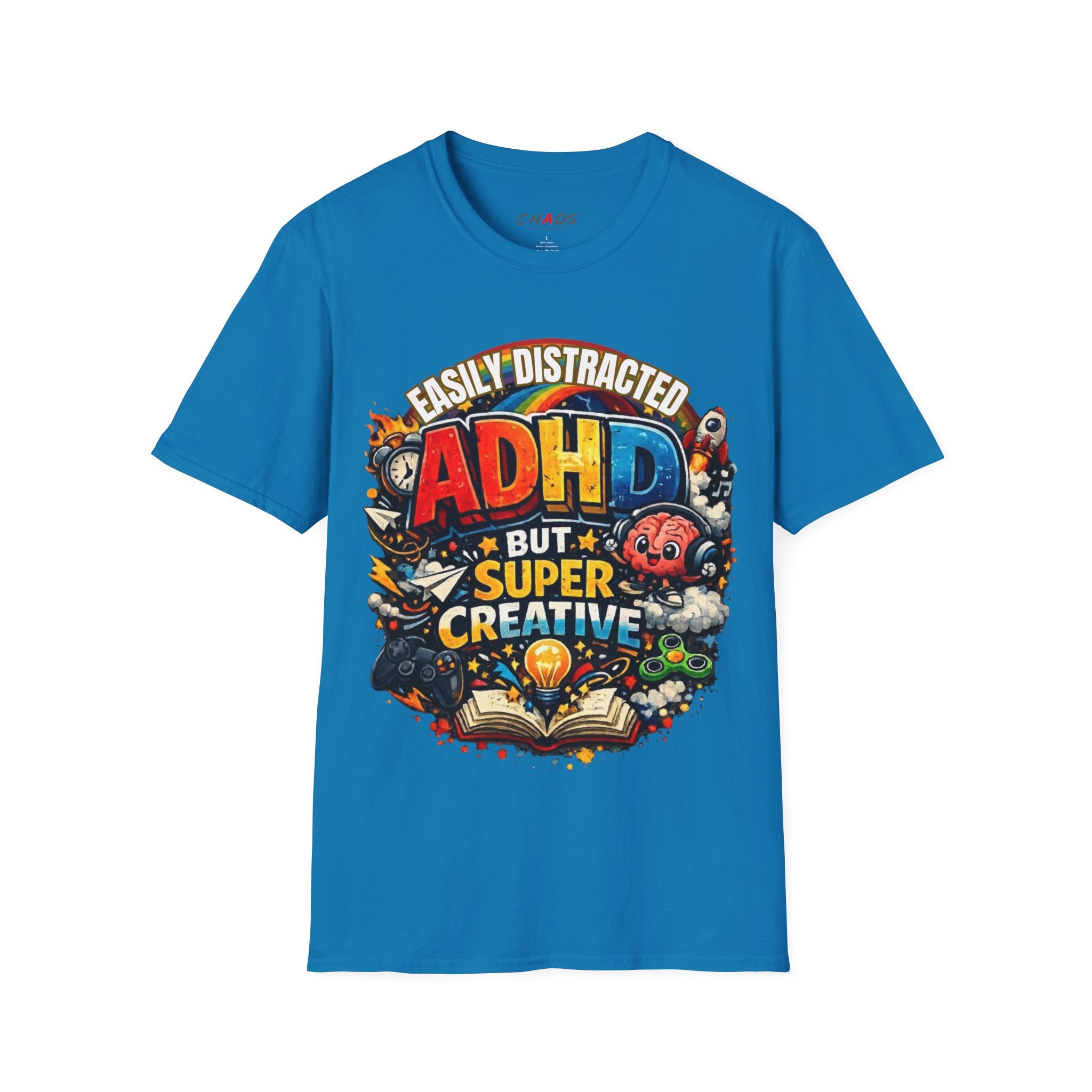EASILY DISTRACTED BUT SUPER CREATIVE T-Shirt