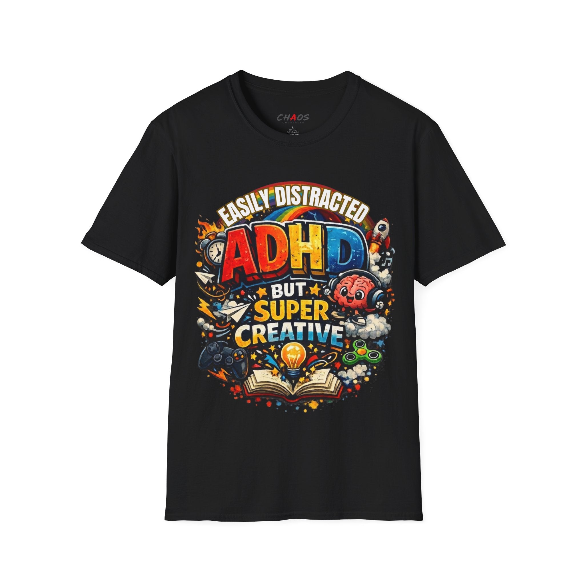 EASILY DISTRACTED BUT SUPER CREATIVE T-Shirt