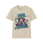 I Paused My Game Now I Have 17 New Thoughts T-Shirt