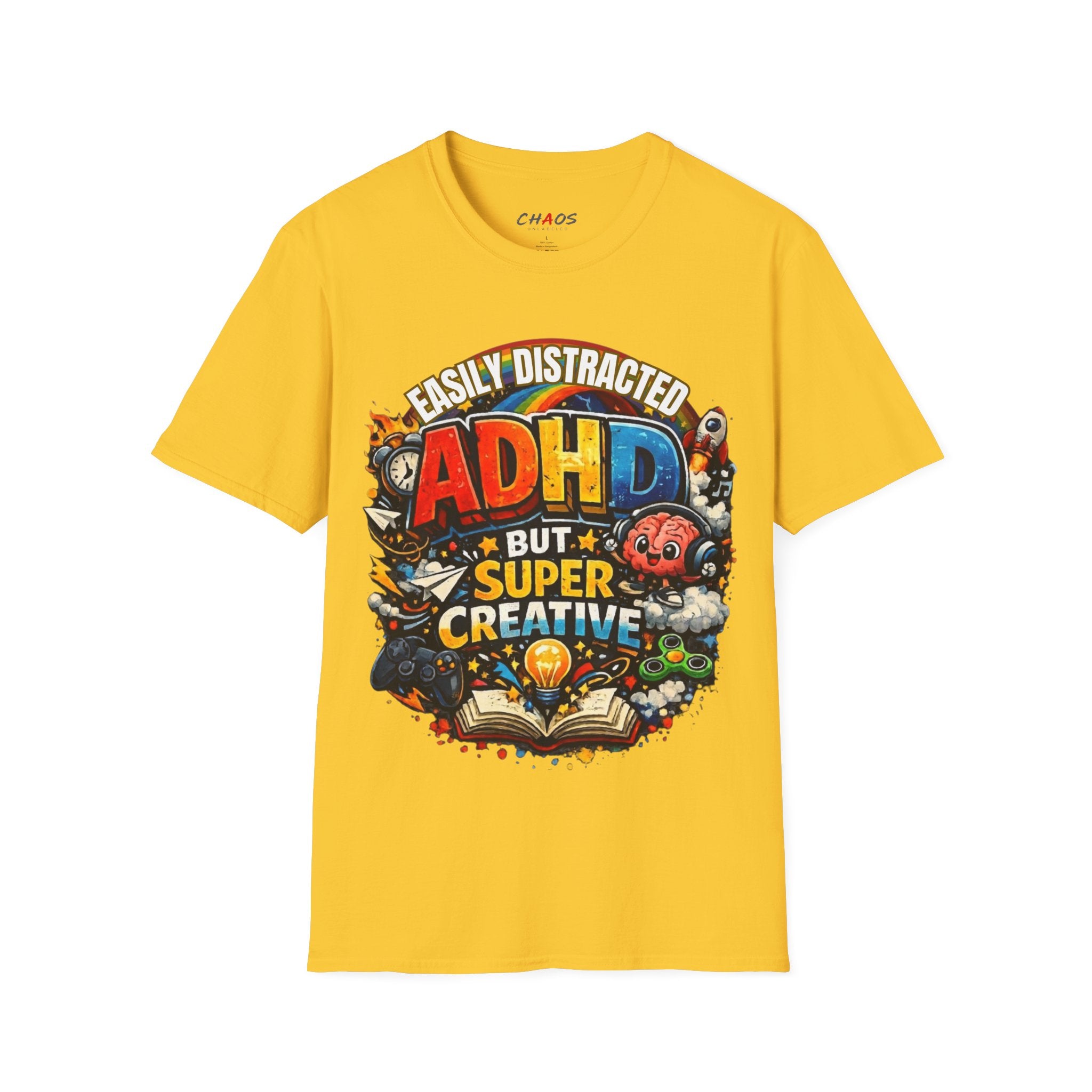 EASILY DISTRACTED BUT SUPER CREATIVE T-Shirt