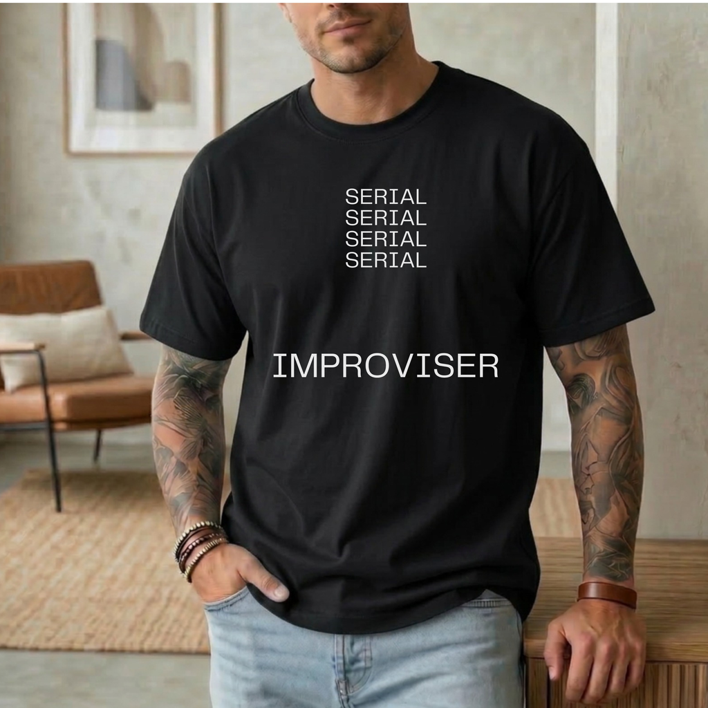 SERIAL SERIAL SERIAL SERIAL IMPROVISER T-SHIRT