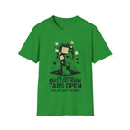 My Brain Has Too Many Tabs Open T-Shirt