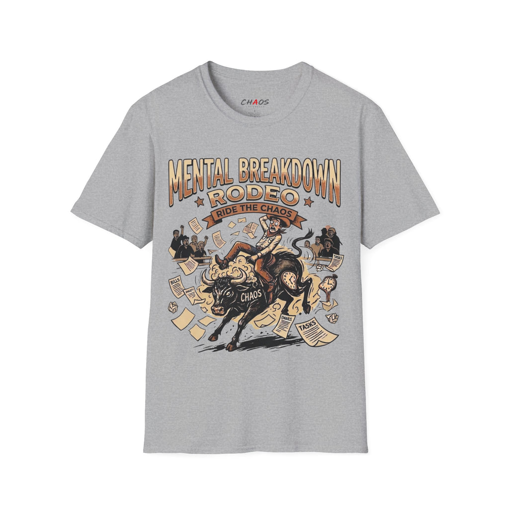 Mental Breakdown Rodeo. Ride the Chaos T-Shirt