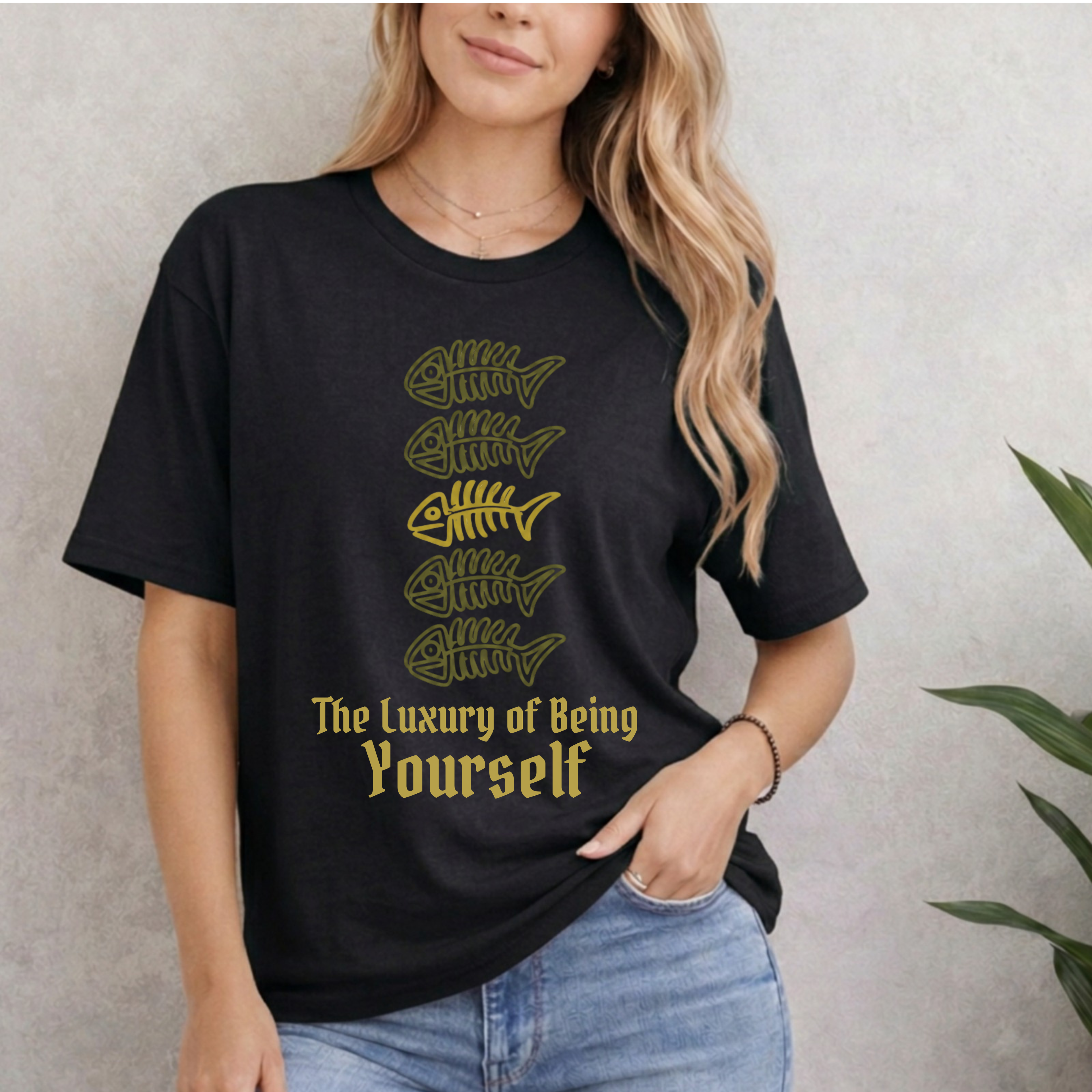 THE LUXURY OF BEING YOURSELF T-SHIRT