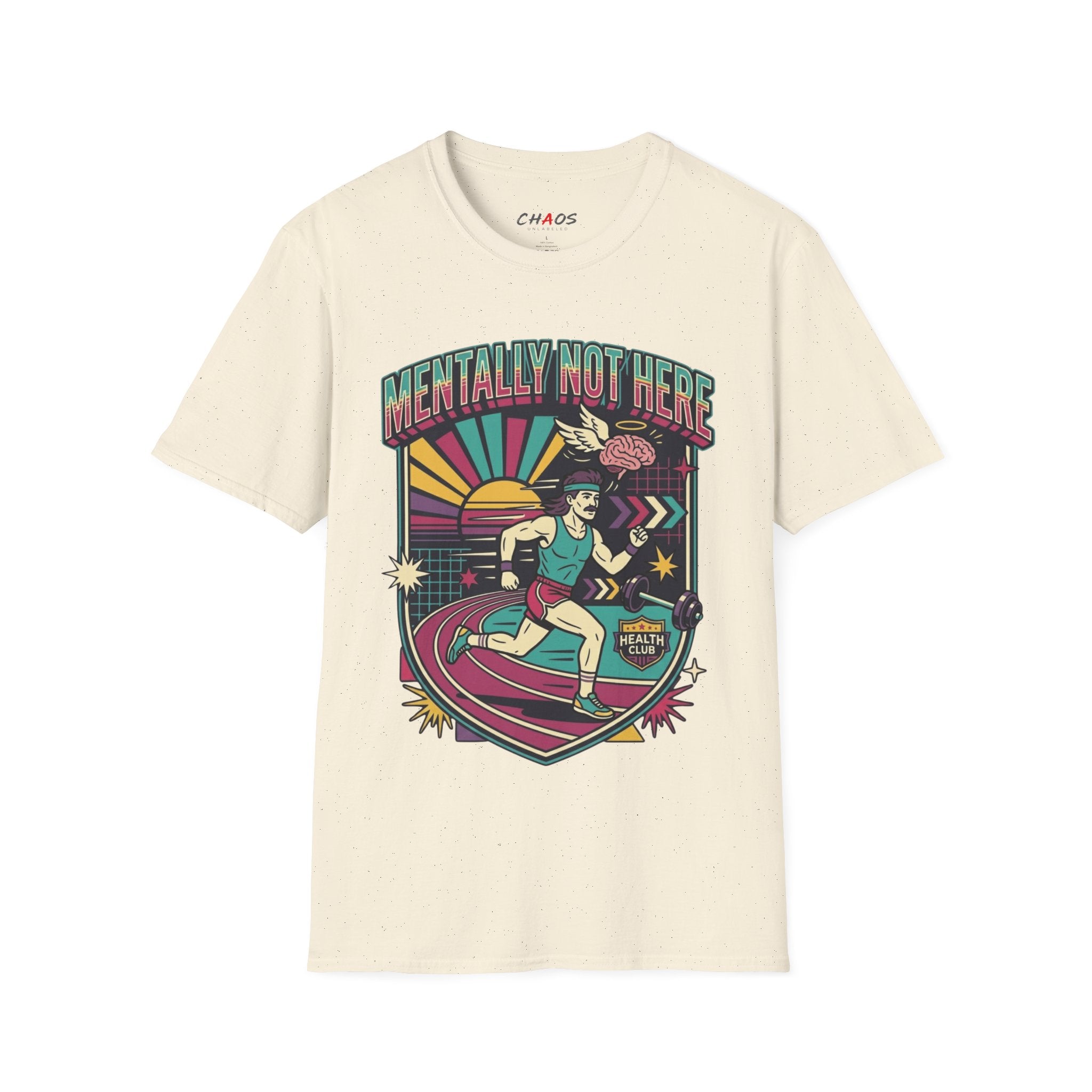 Mentally Not Here T-Shirt