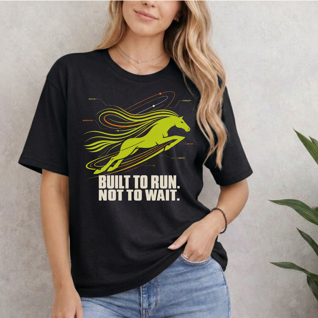 BUILT TO RUN NOT TO WAIT T-SHIRT
