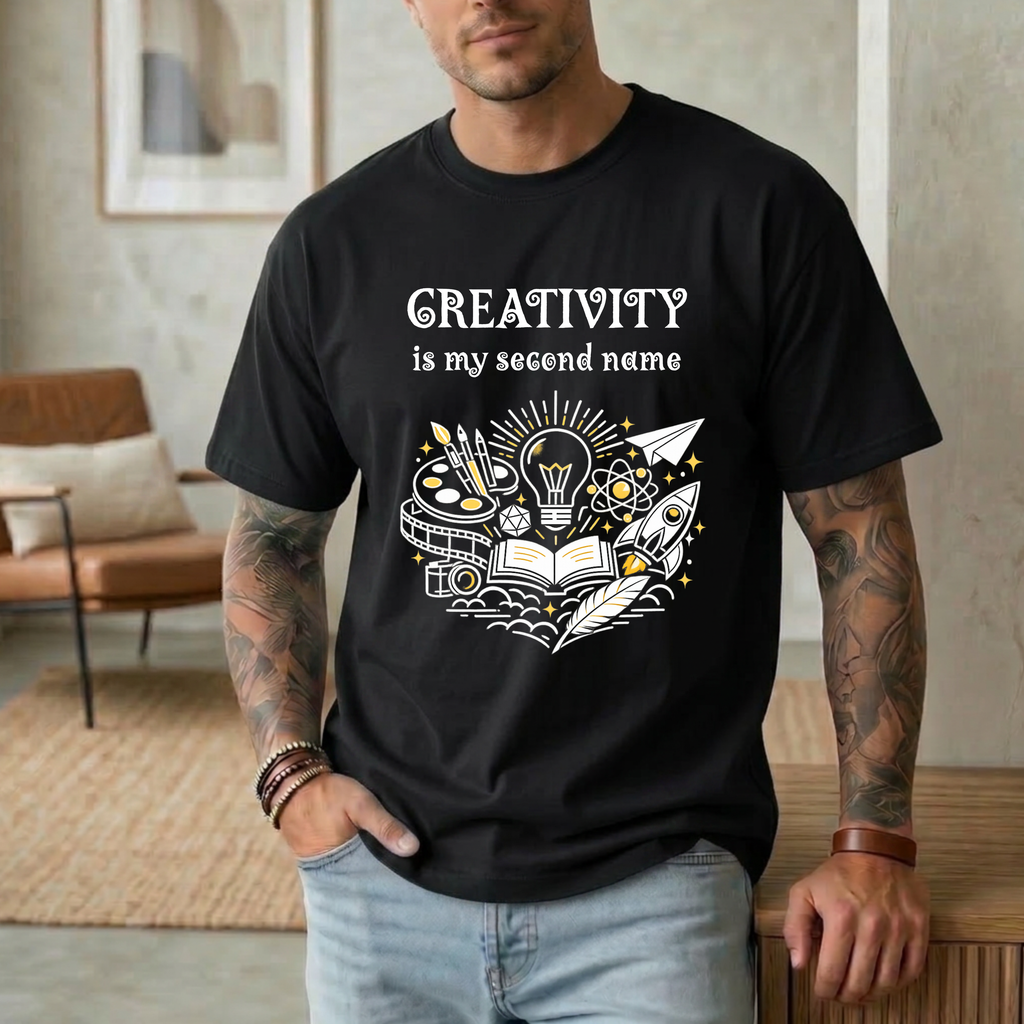 Creativity Is My Second Name T-Shirt