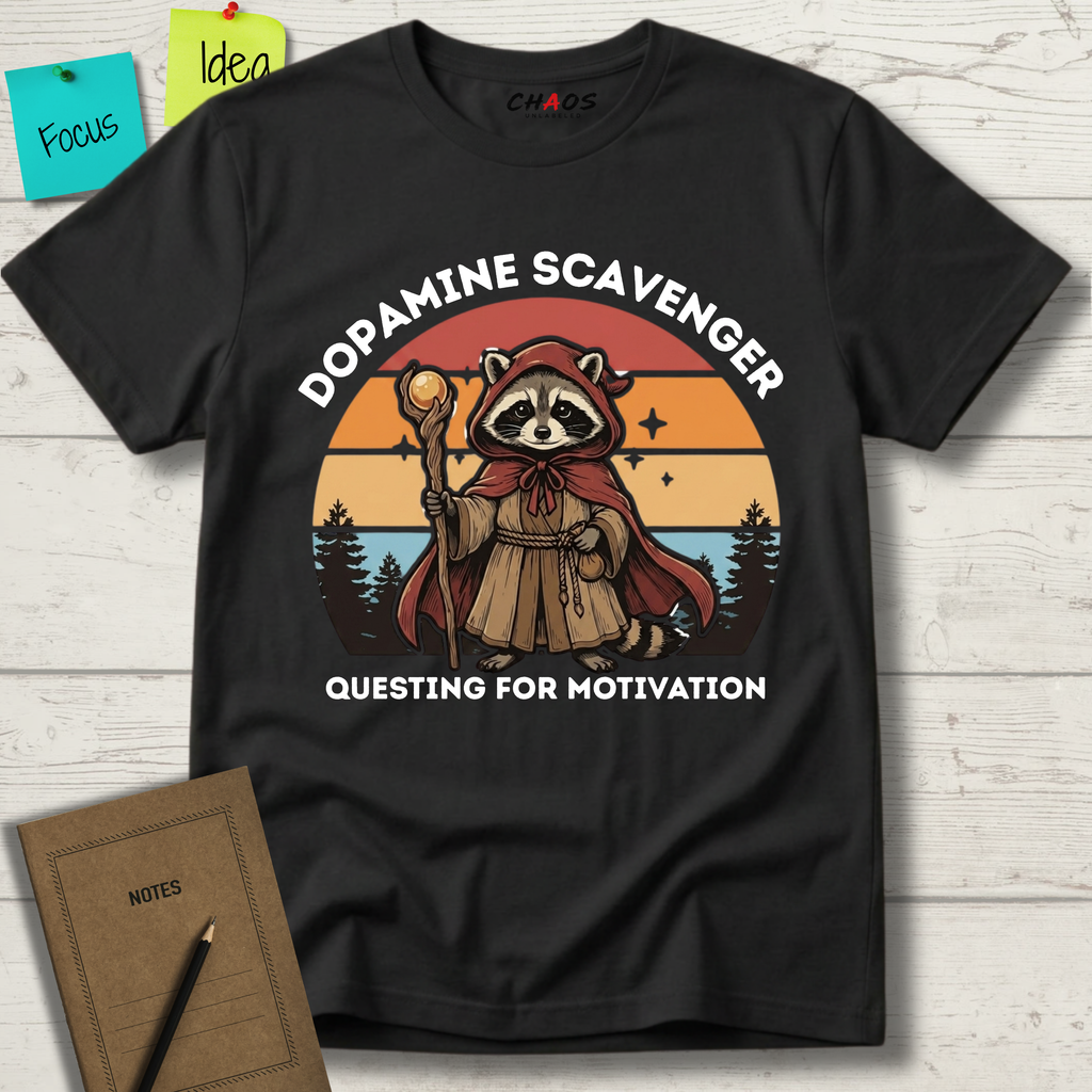 DOPAMINE SCAVENGER. QUESTING FOR MOTIVATION T-SHIRT