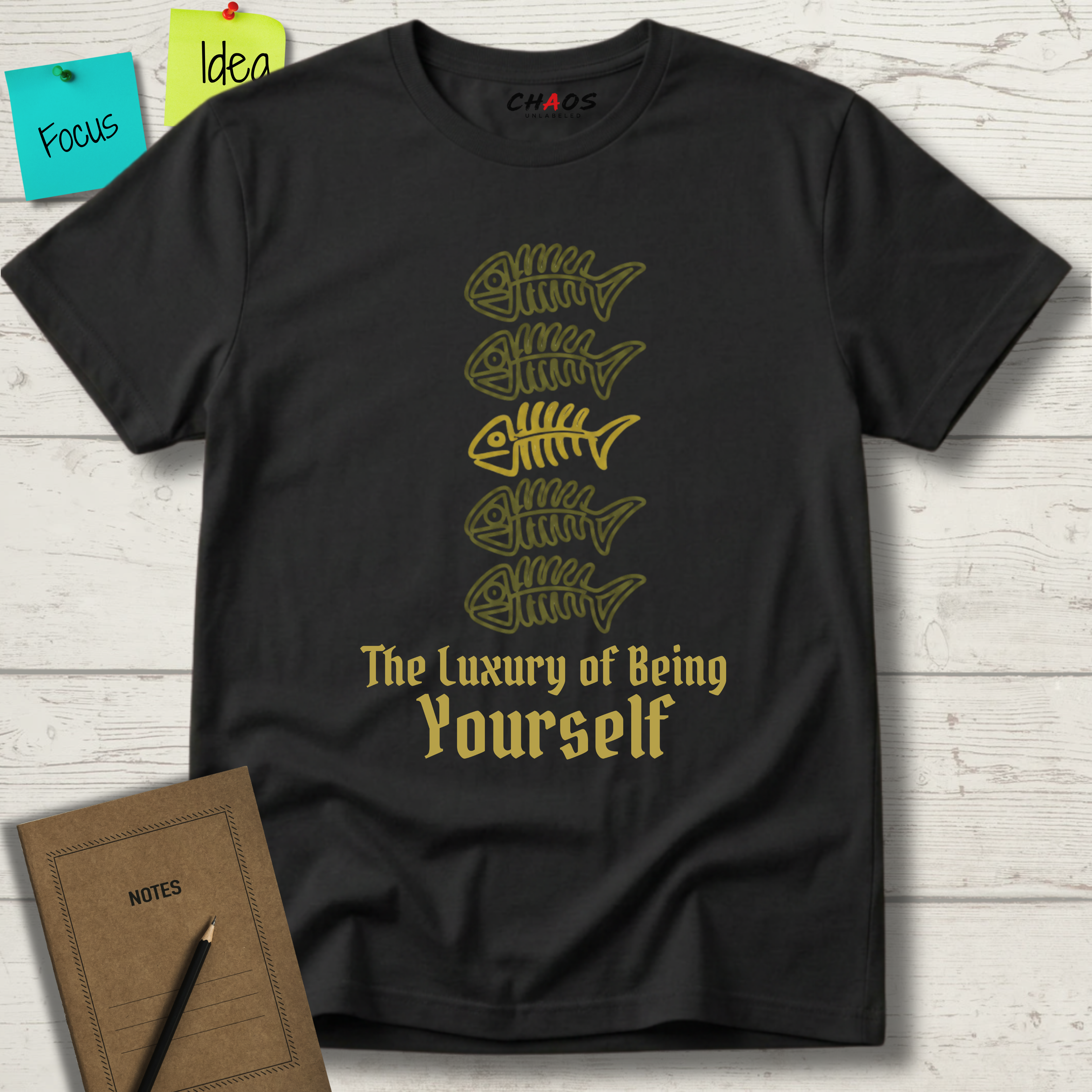THE LUXURY OF BEING YOURSELF T-SHIRT