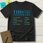 THIS IS WHAT ADHD CAN LOOK LIKE T-SHIRT