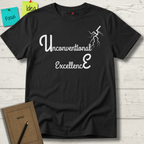 Unconventional Excellence T-Shirt